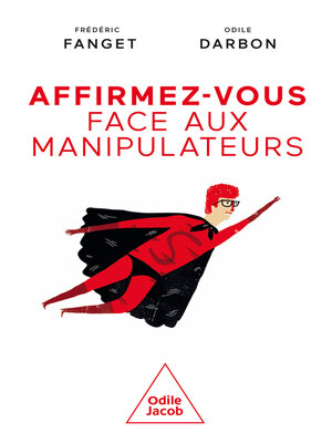 cover image of Affirmez-vous face aux manipulateurs